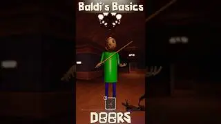 DOORS x BALDI'S BASICS 