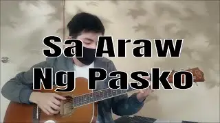 Sa Araw Ng Pasko | FINGERSTYLE GUITAR COVER