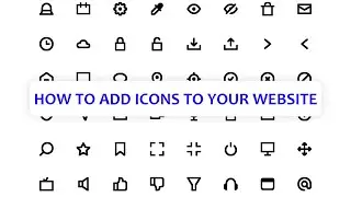 HOW TO ADD ICONS TO YOUR WEBSITE
