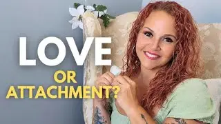 Why Love Feels Like a Struggle: Breaking Free from The Unhealthy Attachments