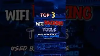 Top 3 wifi tools How Get Neighbors Wifi password #cyber security #ethicalhacking #shorts#😳
