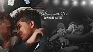 Falling Into You | David & Matteo [#7]