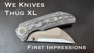 We Thug XL First Impressions