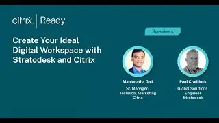 Create your Ideal Digital Workspace with Stratodesk and Citrix