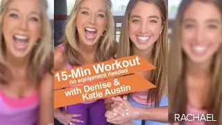 Denise Austin & Katie Austin's 15-Minute Full Body Workout