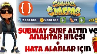 Subway Surf Sınırsız Anahtar Ve Altın Hilesi 2 (fixlendi)