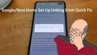 FIX-2: Google Assistant Set Up Error - Account Linking - Privacy Check