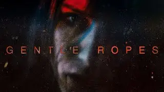 GENTLE ROPES - OČI (lyric video)