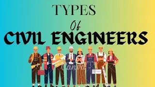 10 Types of Civil Engineers & What They Do | Branches of Civil Engineering Explained