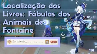 Localização dos Livros: Fábulas dos Animais de Fontaine - Genshin Impact