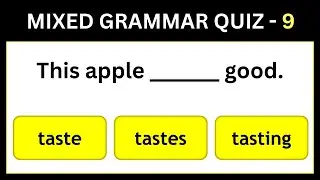 Grammar Test Mixed 9 | Can you score 10/10 on this Quiz in English?
