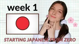 How I Started Learning Japanese From Zero | Week 1 (Process and Progress)