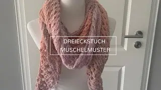 Häkeln für Anfänger: Dreieckstuch im Muschelmuster - ganz einfach