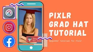 Graduation Hat on PIXLR | Basic Web-based "Photoshop" Tutorial