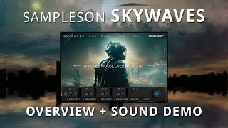 Sampleson SKYWAVES - Overview and Sound Demo