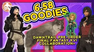 FFXIV | Patch 6.58 GOODIES (Dawntrail, FFXVI) | SPOILER