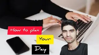 How to make plan for the day || अपने दिन को productive कैसे बनाएं।