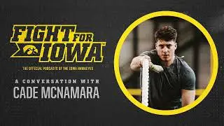 Fight for Iowa - Kirk Ferentz & Cade McNamara