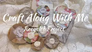 Craft Along With Me Recycled Project