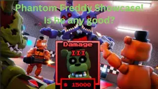 Phantom Freddy Showcase in FNTD!