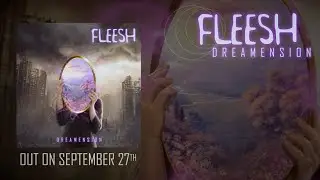 (NEW ALBUM TEASER) Fleesh - Dreamension