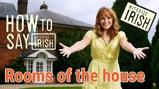 How to say Rooms of the House in Irish