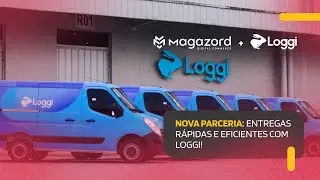 Nova Parceria: Entregas Rápidas e Eficientes com Loggi!