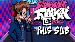Friday Night Funkin CG5 edition - Week 1 (Rus.Sub.) | Первая неделя песен мода CG5 для FNF (Рус.Суб)
