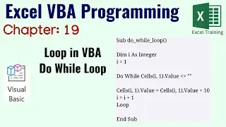 Do While Loop in VBA | Excel VBA Programming (Chapter 19)