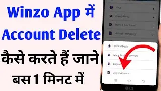 Winzo Account Delete Kaise Kare | Winzo Gold Account Delete Kaise Kare | How To Delete Winzo Account