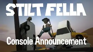 Stilt Fella - Console Announcement Trailer