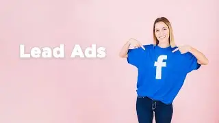 Lead Ads: как настроить в Facebook, Вконтакте, Однокашники?