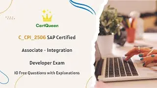 C_CPI_2506 SAP Certified Associate - Integration Developer | 10 Free Questions with Explanations
