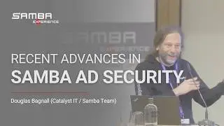Recent Advances in Samba AD Security (sambaXP 2026)