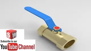 Ball Valve Design in Solidworks | Solidworks Practice Tutorials