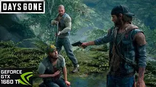 DAYS GONE Gameplay Ultra Graphics / GTX 1660 Ti 6GB : No Commentary