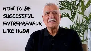 How to be successful entrepreneur like Huda? | English