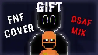 Gift DSAF Mix - [Gift but Henry, Jack and Dave sing it] - FNF Cover