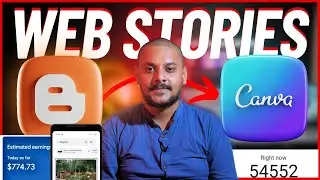 How To Make Google Web Stories For Blogger Using Canva | Google Web Stories full Tutorial