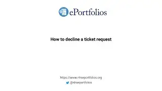 How to decline a ticket request from NHS ePortfolios