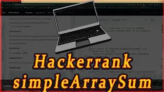 Most Efficient Way To Solve simpleArraySum In Hackerrank | Hackerrank Problem simpleArraySum