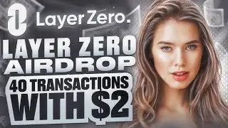 🔥 Layer Zero Airdrop - 40 Transactions With Only $2 💎 