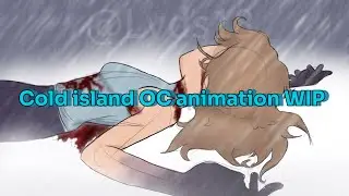 Cold island Animation WIP