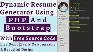 Resume Generator Using PHP And Bootstrap | Resume Builder PHP Project|Resume Builder PHP Source Code