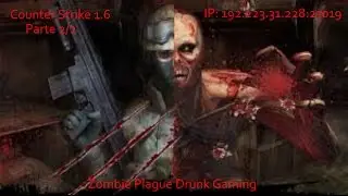 Counter Strike 1.6 Zombie Plague Parte 2/2