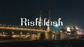 A day in Rishikesh | Cinematic Vlog | Sony ZV-E10