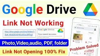 google drive link not opening in whatsapp | google drive link not working on mobile | how to fix