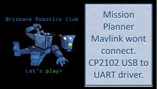 Mission Planner Mavlink wont connect. CP2102 USB to UART driver.