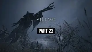 Resident Evil Village Part 23