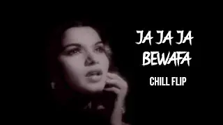 ja ja bewafa (geeta dutt) // retro bollywood chill flip mix